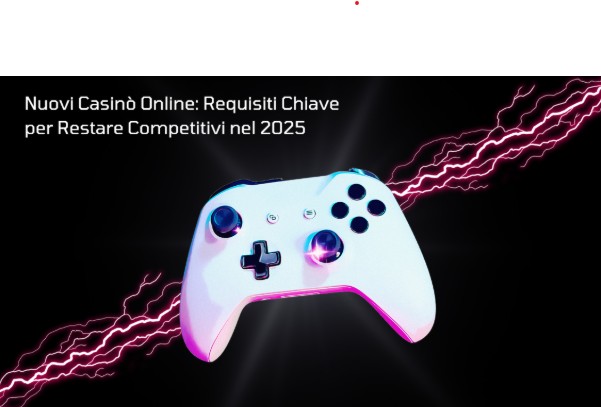 Nuovi casinò online nel 2025: requisiti fondamentali per competere in un mercato affollato